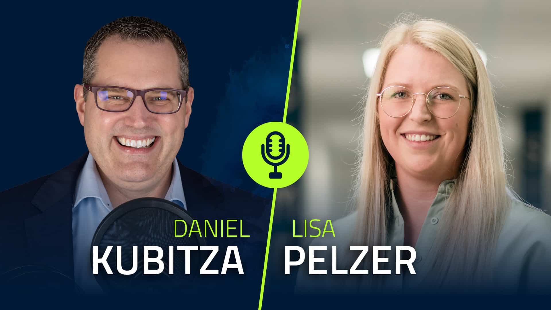 Daniel Kubitza im Podcast mit Lisa Pelzer