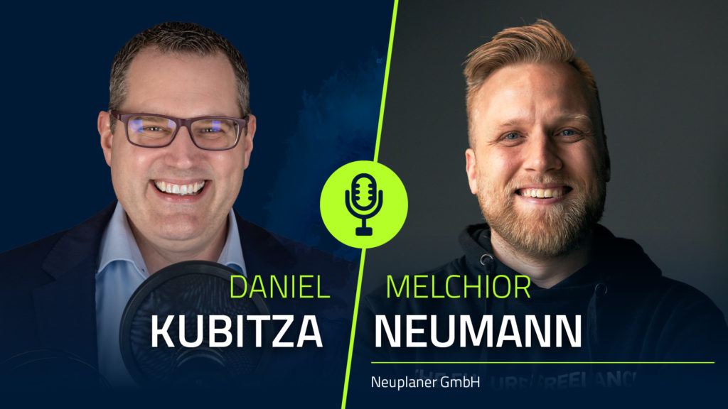 Daniel Kubitza im Gespräch mit Melchior Neumann über die digitale Transformation und Kommunikation in der Steuerberater-Branche